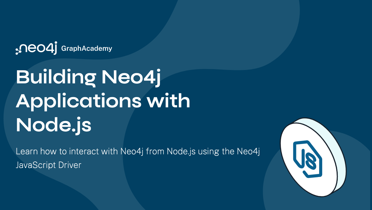 Using the Neo4j Driver with NodeJS