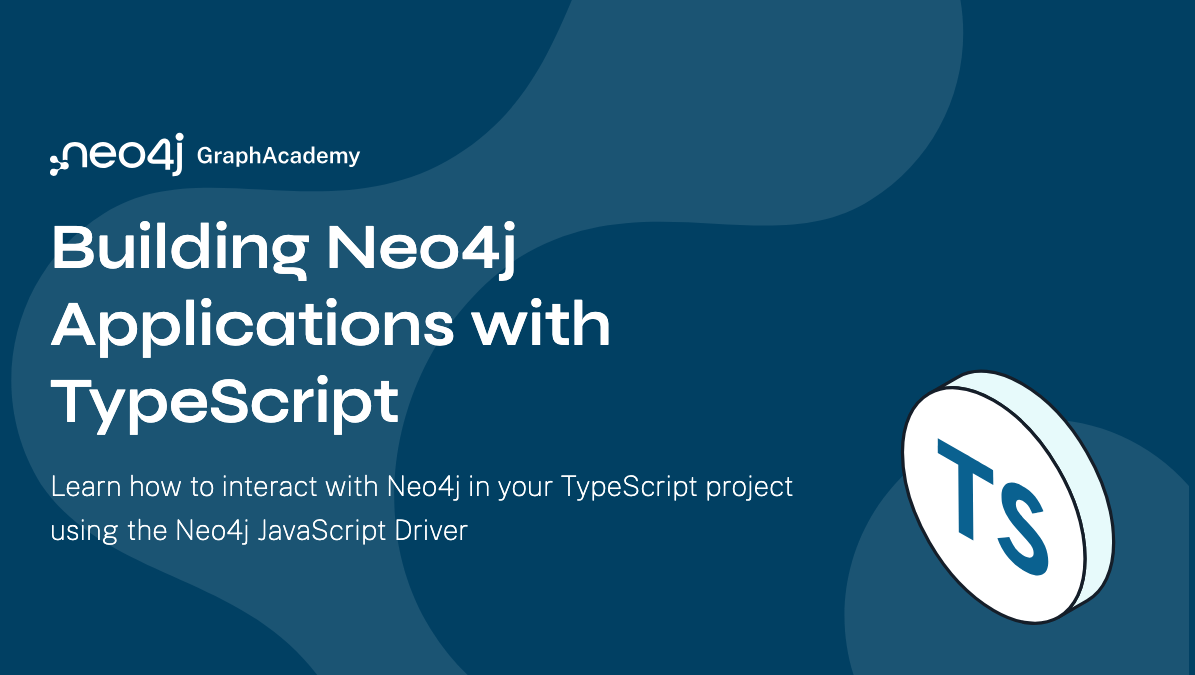 Building Neo4j Applications With TypeScript | Nopdanai Dejvorakul's ...