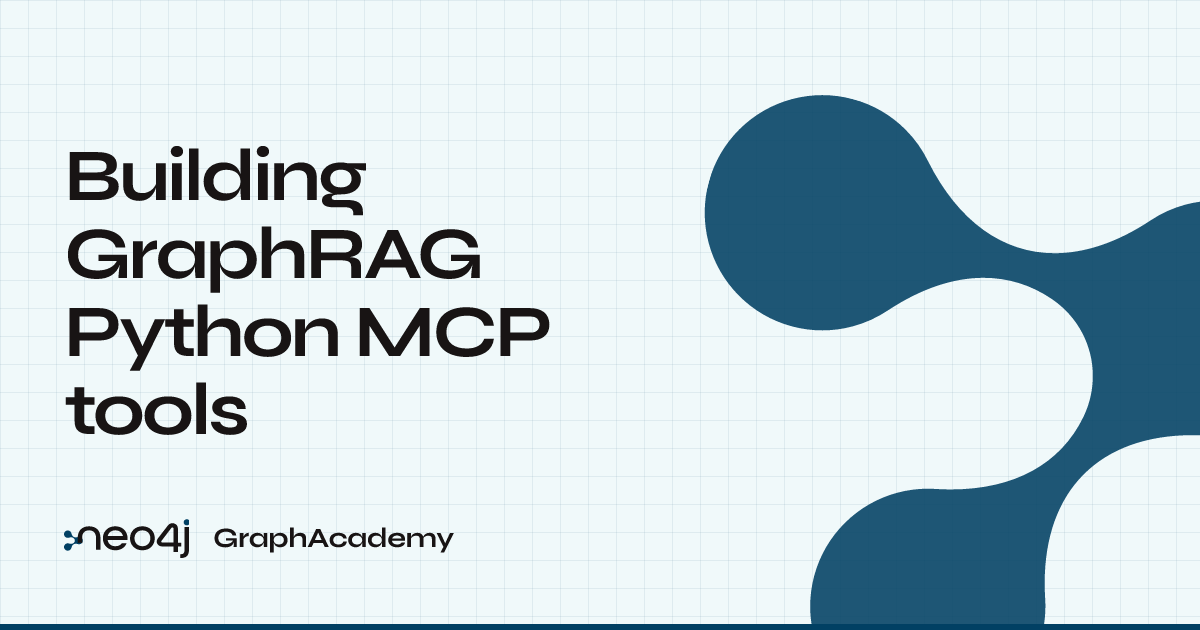 Building GraphRAG Python MCP tools | GraphAcademy