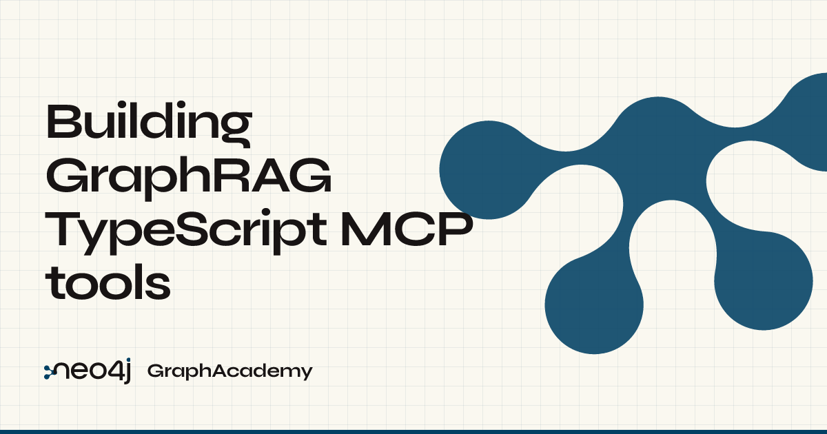 Integrated Workflows | Building GraphRAG TypeScript MCP tools ...
